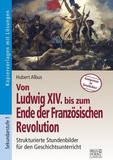Cover: 9783956600173 | Von Ludwig XIV. bis zum Ende der Französischen Revolution | Albus