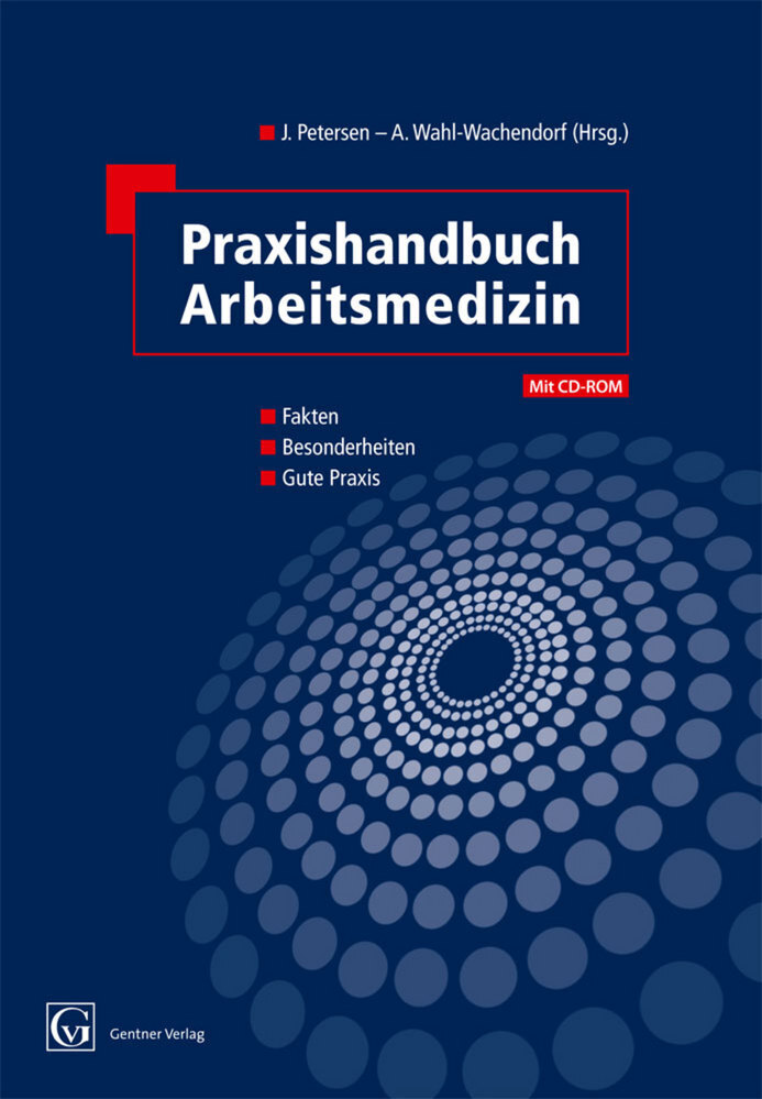 Praxishandbuch Arbeitsmedizin - Petersen, Jens