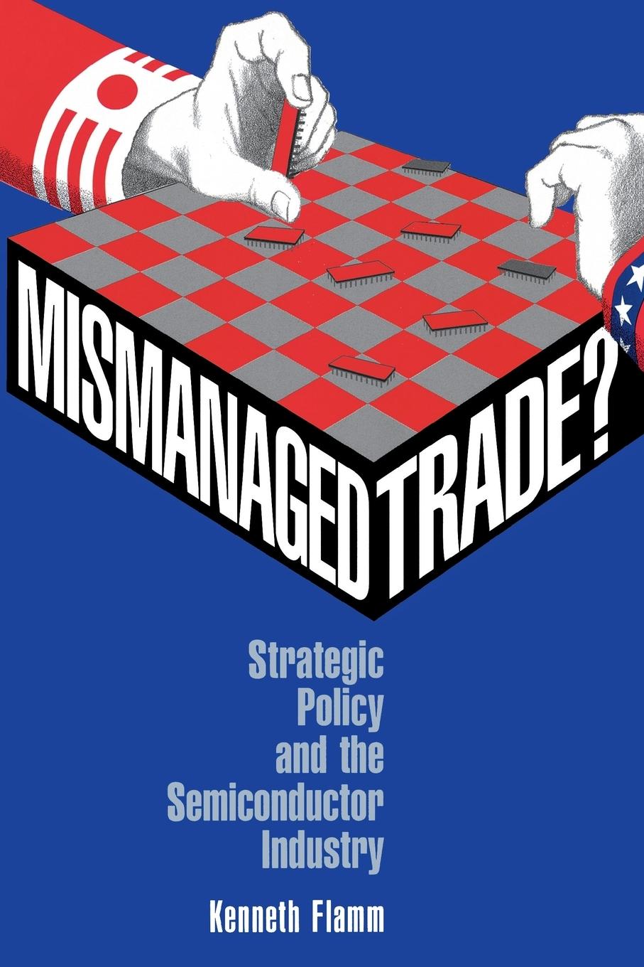 Cover: 9780815728474 | Mismanaged Trade? | Strategic Policy and the Semiconductor Industry