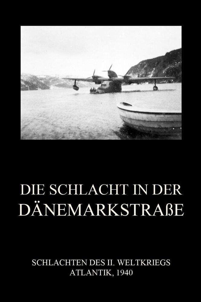 Cover: 9783849667832 | Die Schlacht in der Dänemarkstraße | Jürgen Beck | Taschenbuch | 2021