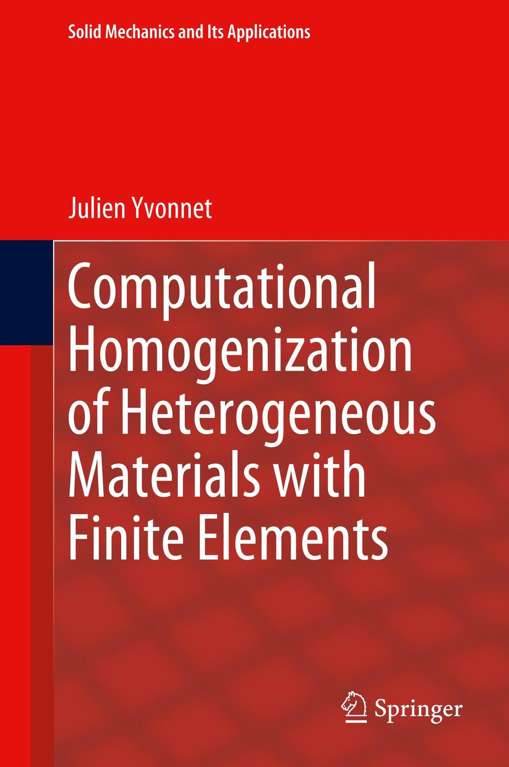 Cover: 9783030183820 | Computational Homogenization of Heterogeneous Materials with Finite...