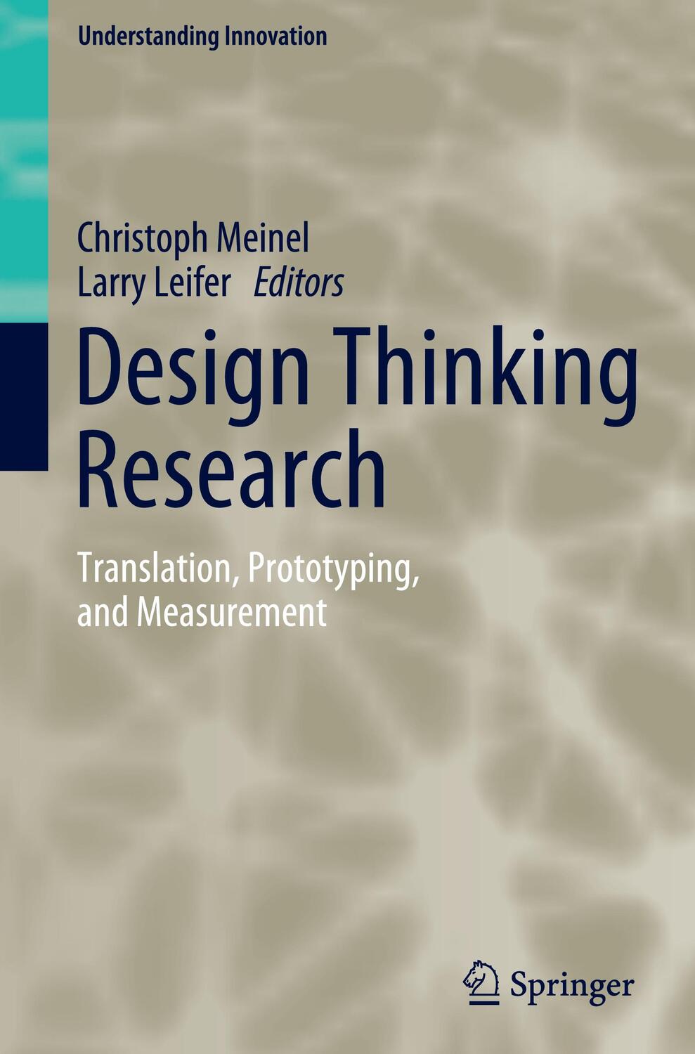Cover: 9783030763237 | Design Thinking Research | Translation, Prototyping, and Measurement