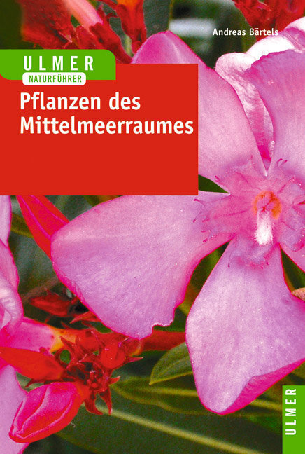 Cover: 9783800132874 | Ulmer Naturführer Pflanzen des Mittelmeerraumes | Andreas Bärtels