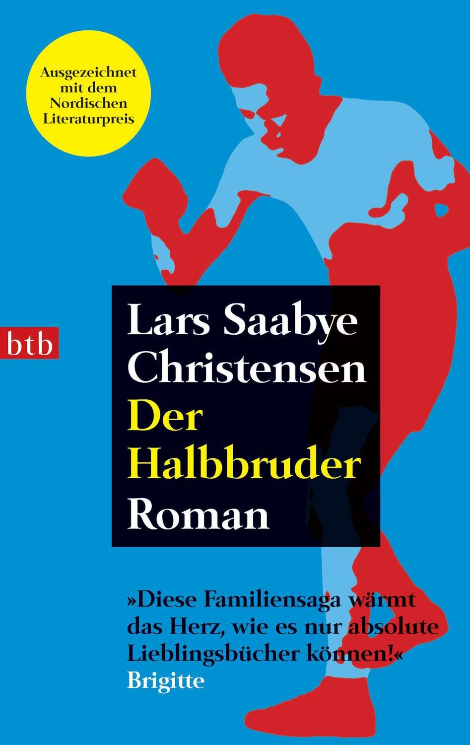 Cover: 9783442729258 | Der Halbbruder | Roman | Lars Saabye Christensen | Taschenbuch | btb