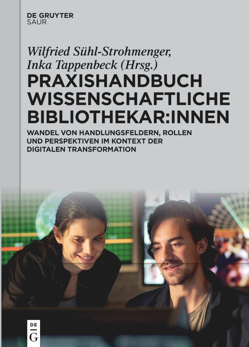 Cover: 9783110790047 | Praxishandbuch Wissenschaftliche Bibliothekar:innen | Buch | XIV