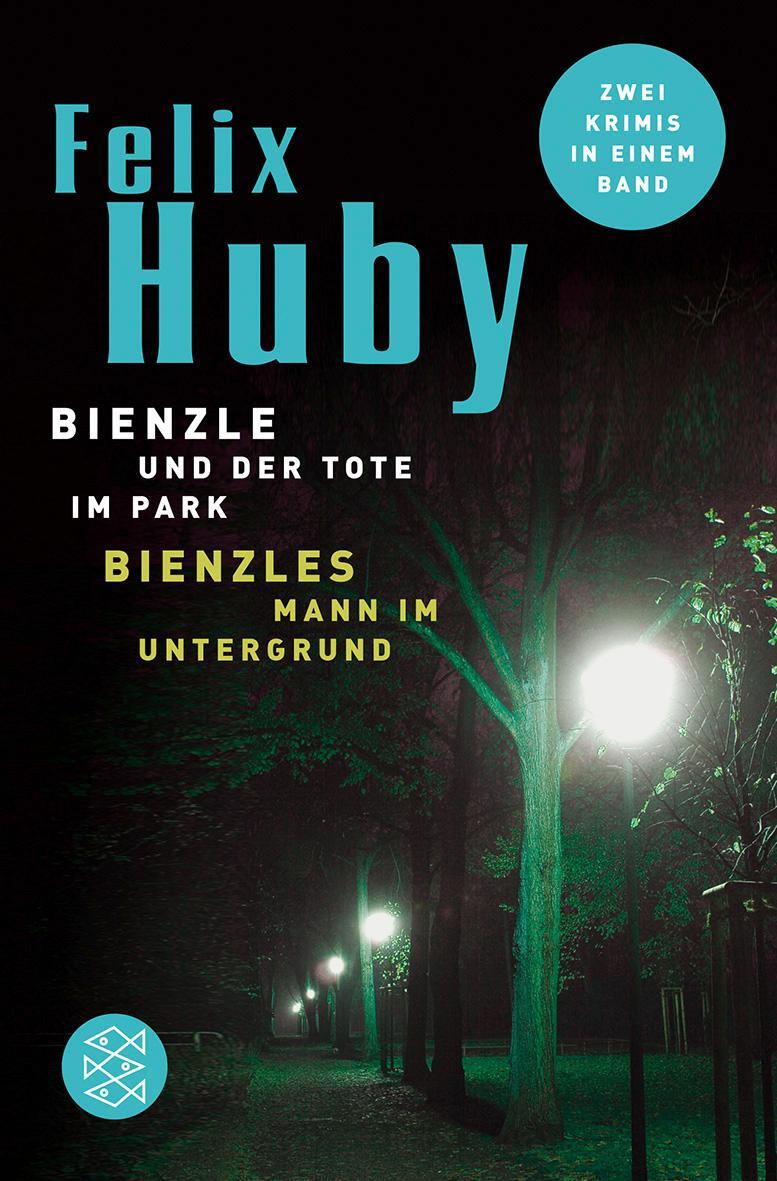 Cover: 9783596170364 | Bienzles Mann im Untergrund / Bienzle und der Tote im Park | Huby