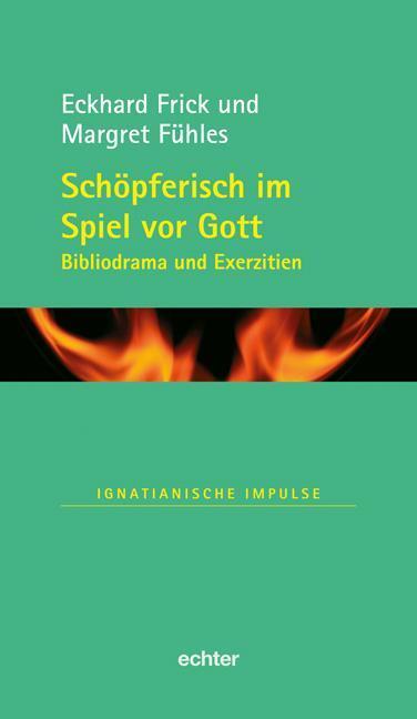 Cover: 9783429031695 | Schöpferisch im Spiel vor Gott | Eckhard/Fühles, Margret Frick | Buch