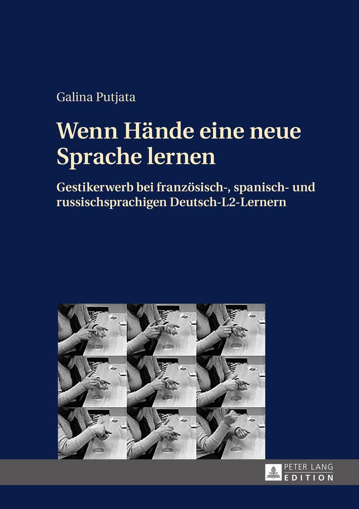 Cover: 9783631649763 | Wenn Hände eine neue Sprache lernen | Galina Putjata | Buch | Deutsch