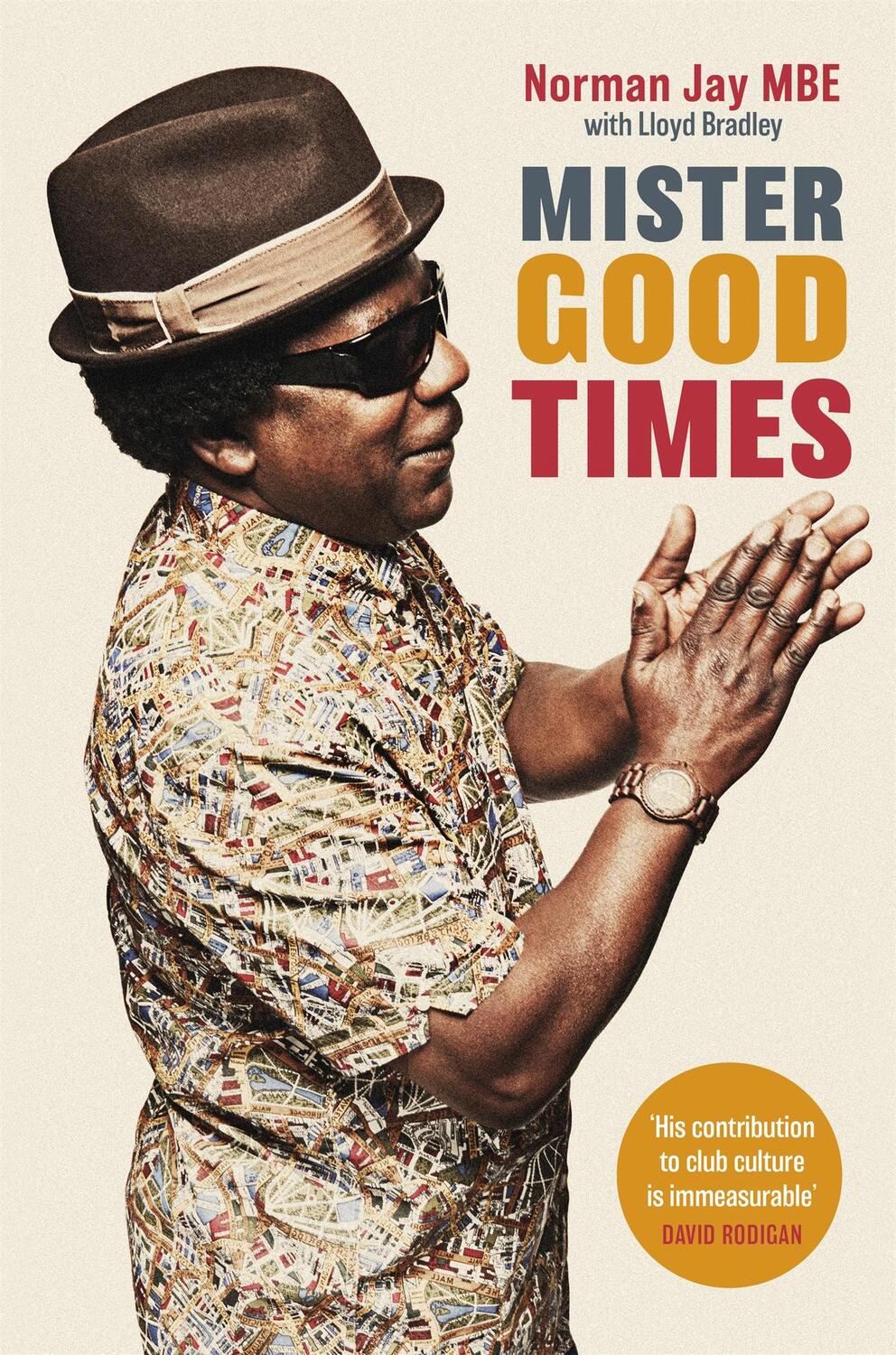 Cover: 9780349700670 | Mister Good Times | Norman Jay | Taschenbuch | Kartoniert / Broschiert