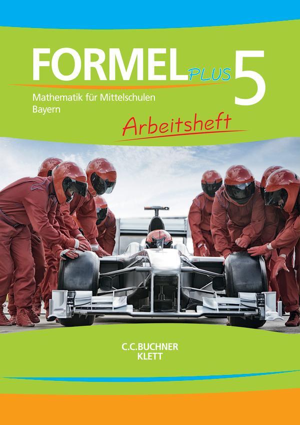 Cover: 9783661600154 | Formel plus 5. Arbeitsheft. Bayern | Ulrike Deinlein (u. a.) | Deutsch