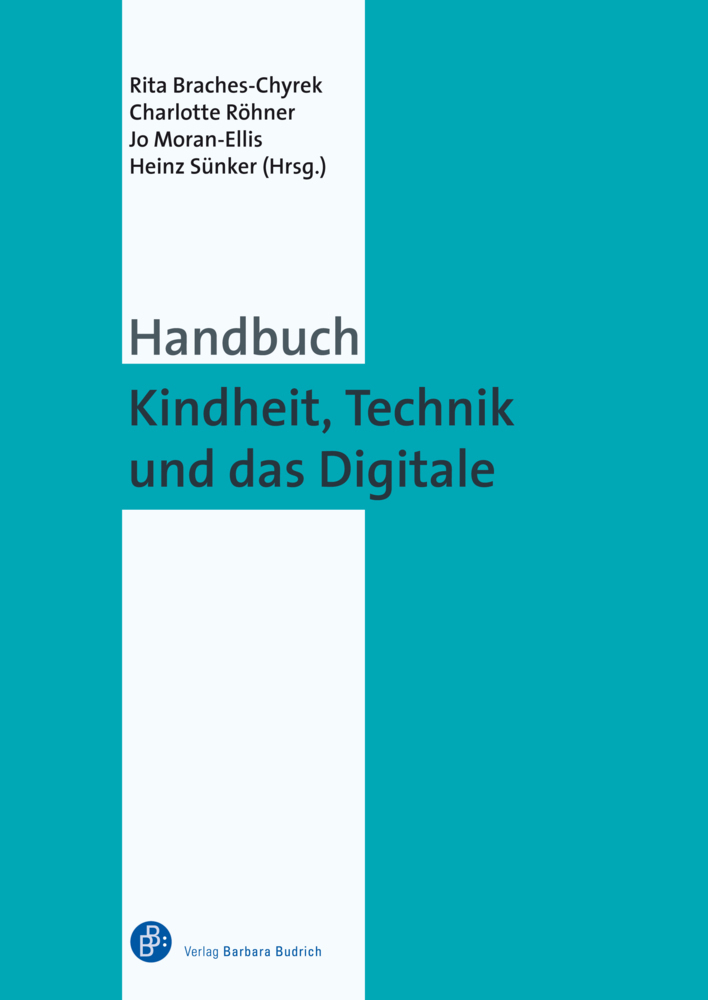 Cover: 9783847424901 | Handbuch Kindheit, Technik und das Digitale | Braches-Chyrek (u. a.)