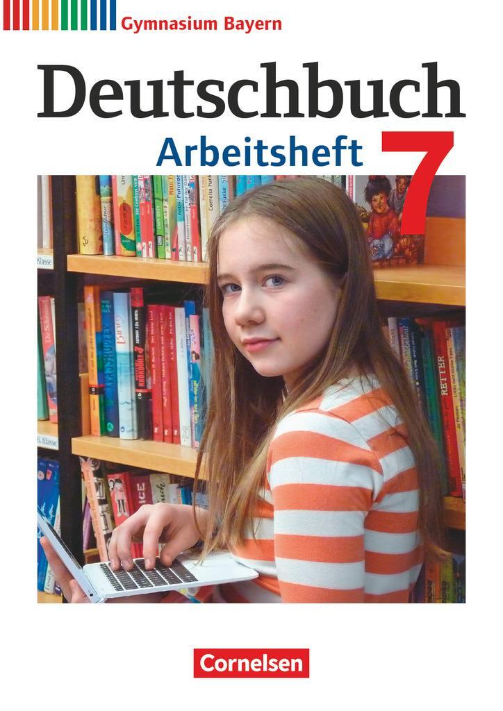 Cover: 9783060627844 | Deutschbuch Gymnasium 7. Jahrgangsstufe - Bayern - Arbeitsheft mit...