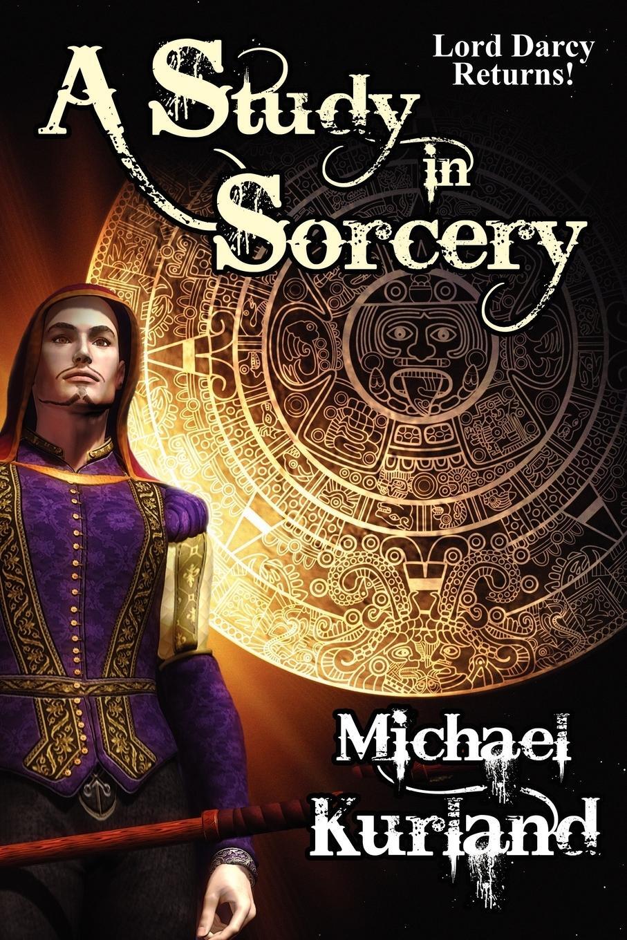 Cover: 9781434435231 | A Study in Sorcery | A Lord Darcy Novel | Michael Kurland | Buch