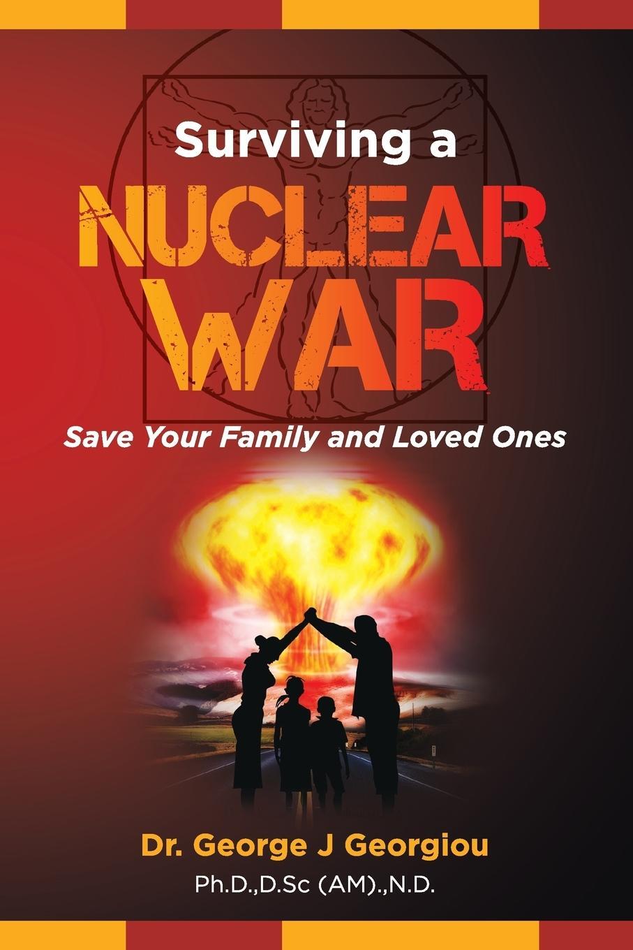 Cover: 9789925569007 | Surviving a Nuclear War | Save Your Family and Loved Ones | Georgiou