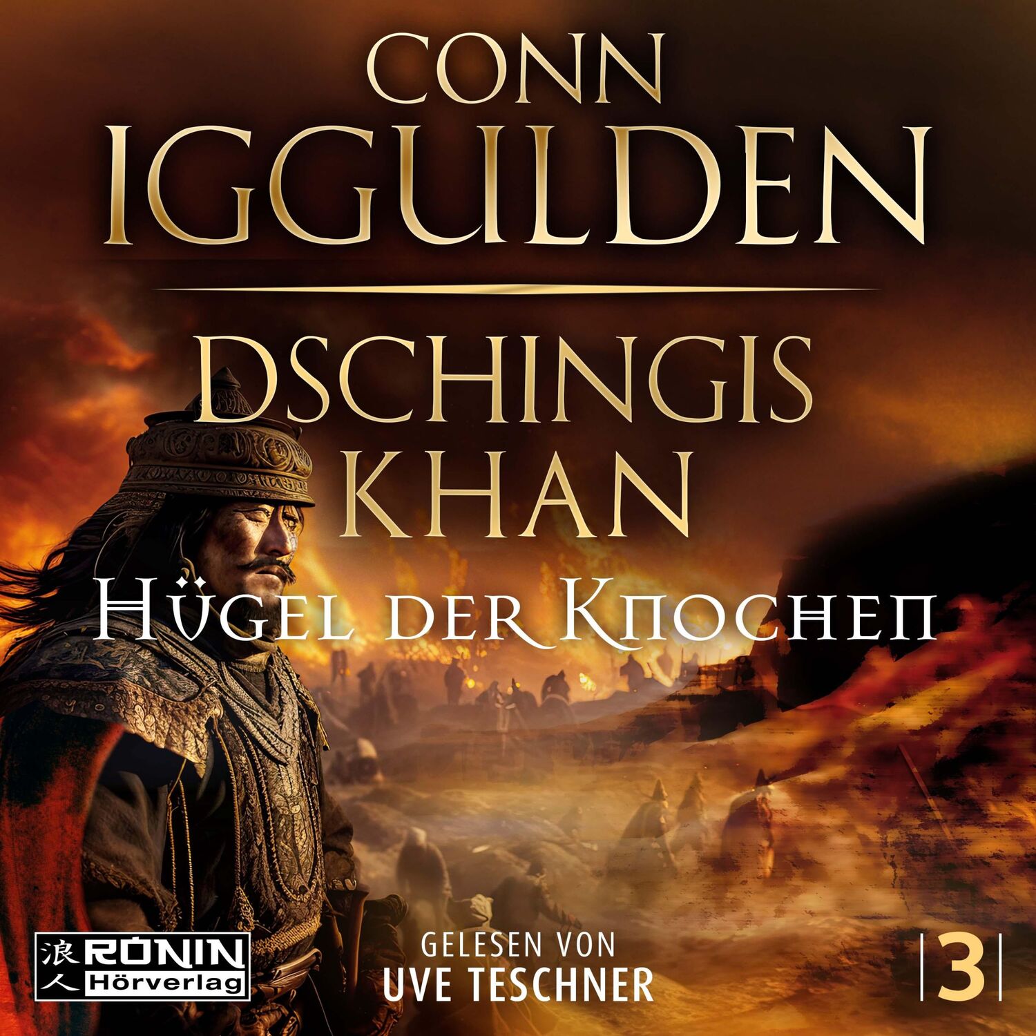 Cover: 9783989555099 | Dschingis Khan - Hügel der Knochen | Conn Iggulden | MP3 | 1000 Min.