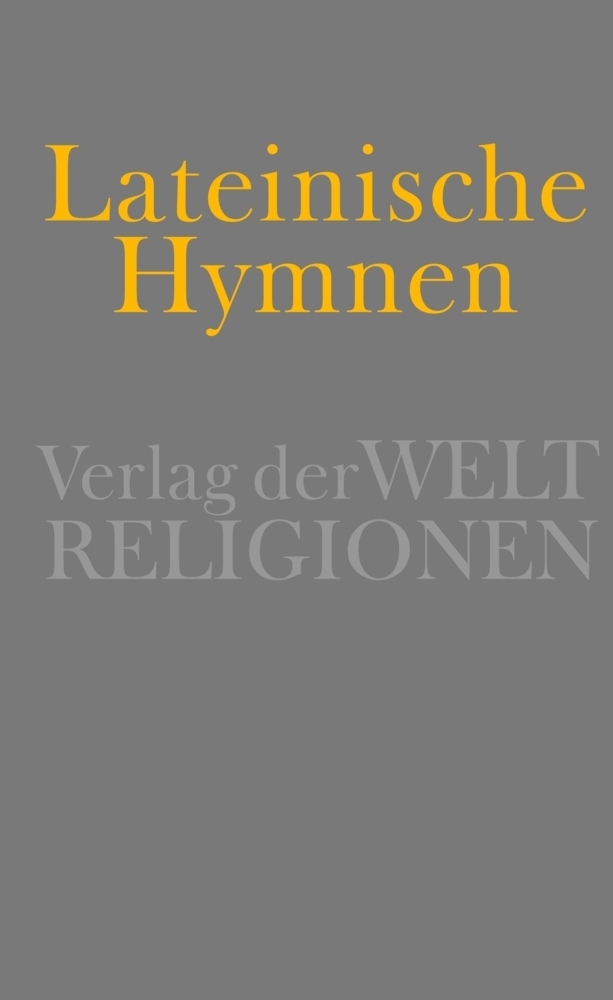 Cover: 9783458700388 | Lateinische Hymnen | Hymnentexte Lateinisch-Deutsch | Alex Stock