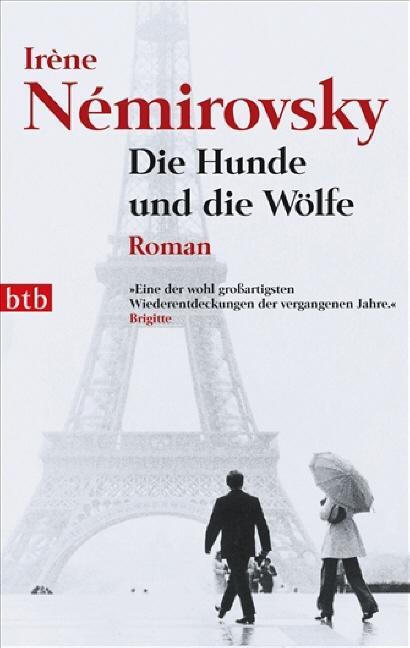 Cover: 9783442739301 | Die Hunde und die Wölfe | Irène Némirovsky | Taschenbuch | btb | 2009