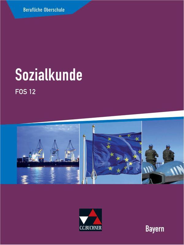 Cover: 9783766189189 | Sozialkunde FOS 12 | Sophie Blume (u. a.) | Buch | 224 S. | Deutsch