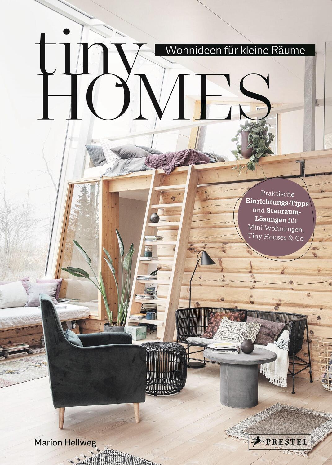 Cover: 9783791387536 | Tiny Homes: Wohnideen für kleine Räume | Marion Hellweg | Buch | 2021