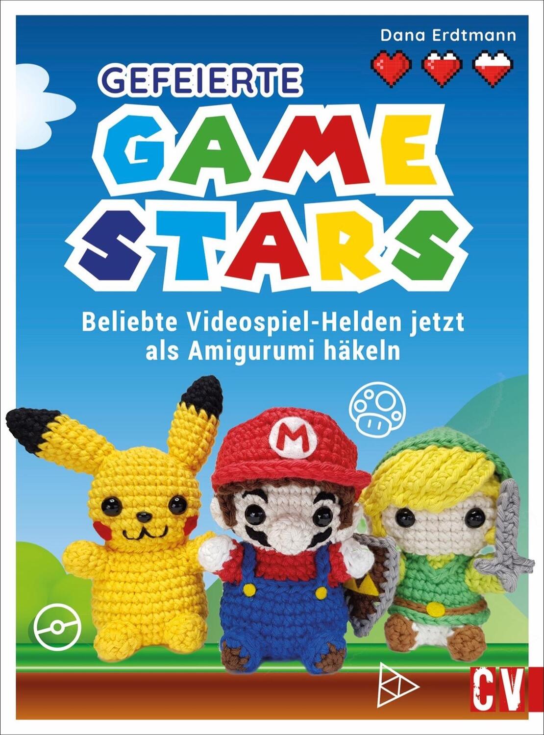 Cover: 9783841066367 | Gefeierte Gamestars häkeln | Beliebte Videospiel-Helden als Amigurumi