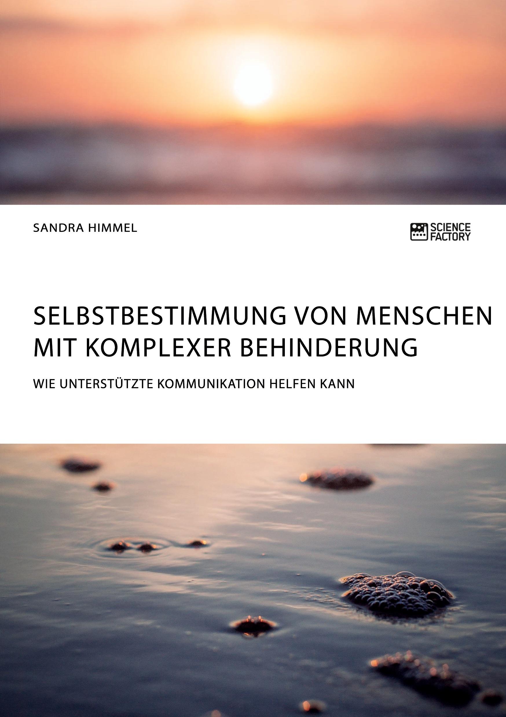 Cover: 9783956873935 | Selbstbestimmung von Menschen mit komplexer Behinderung. Wie...