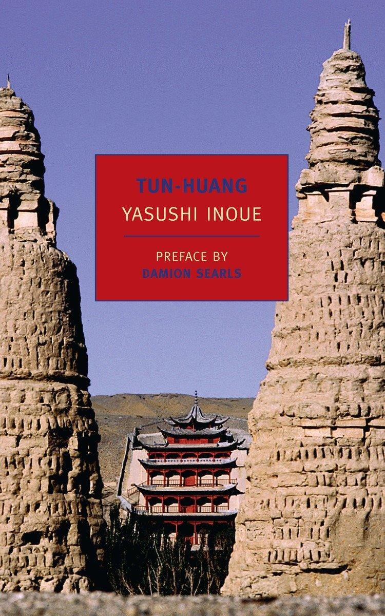 Cover: 9781590173626 | Tun-Huang | Yasushi Inoue | Taschenbuch | 224 S. | Englisch | 2010