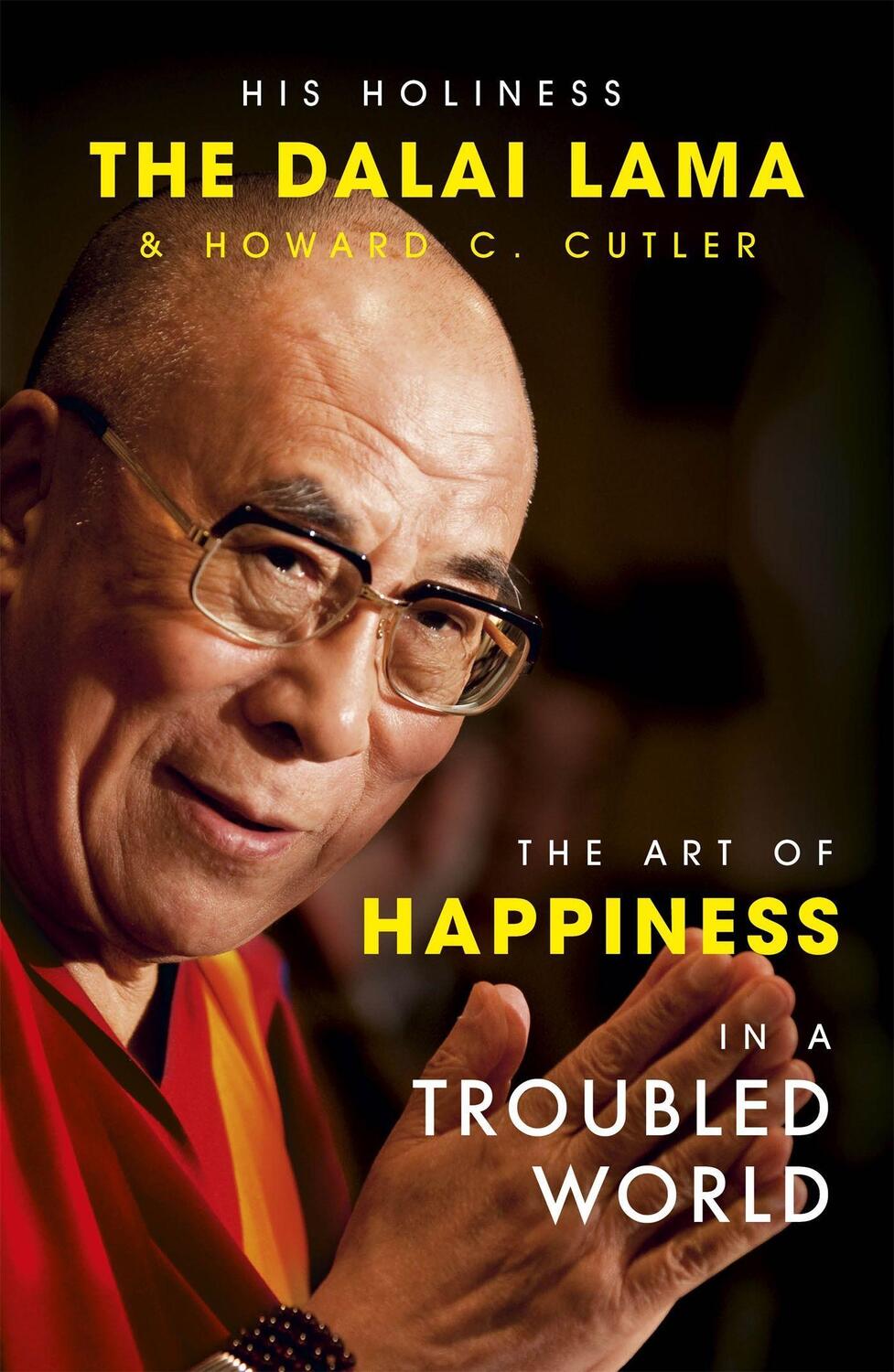 Cover: 9780340794401 | The Art of Happiness in a Troubled World | The Dalai Lama (u. a.)