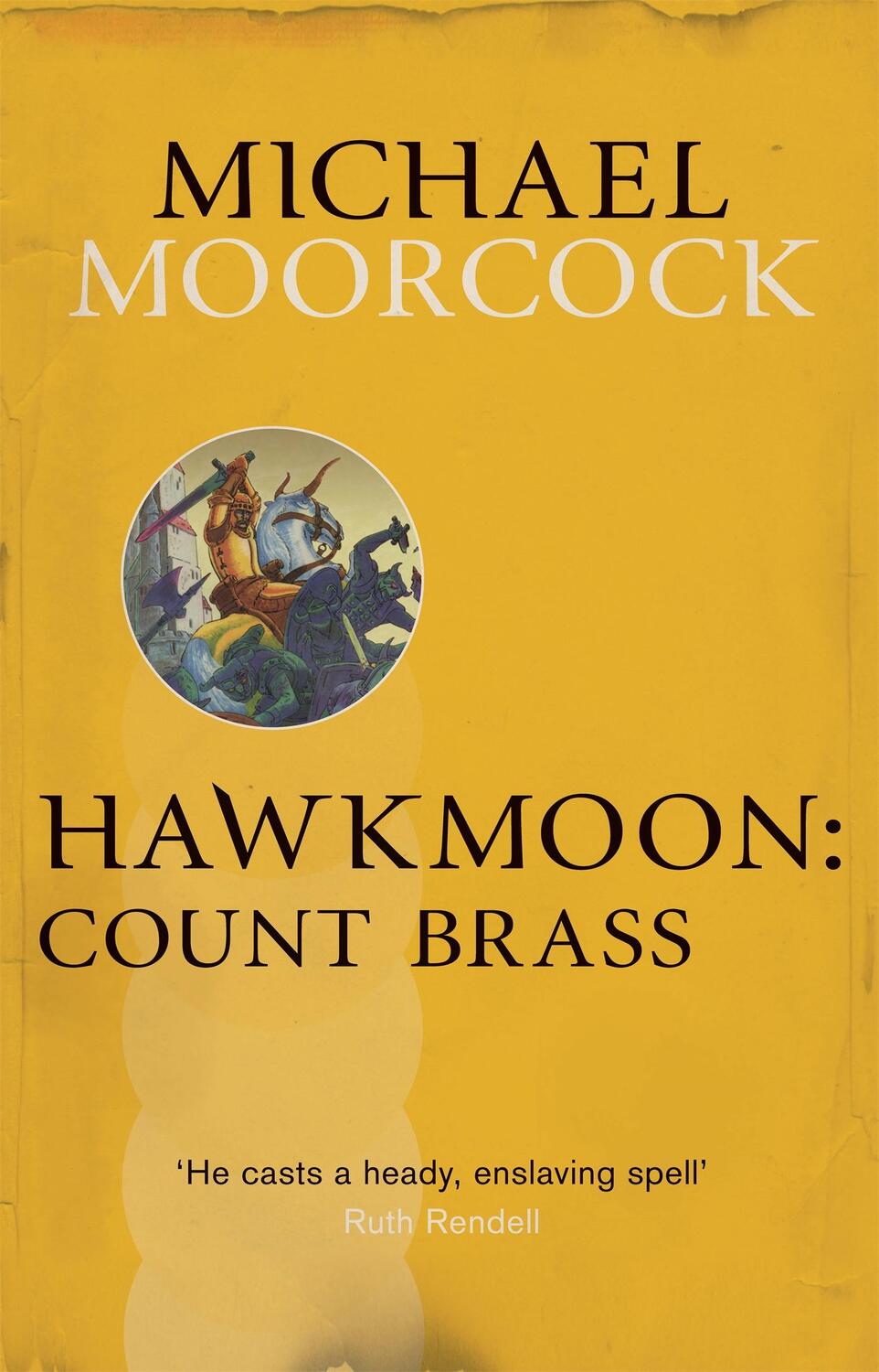 Cover: 9780575092488 | Hawkmoon: Count Brass | Michael Moorcock | Taschenbuch | Englisch