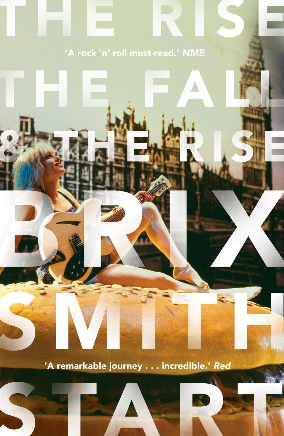 Cover: 9780571325061 | The Rise, The Fall, and The Rise | Brix Smith Start | Taschenbuch