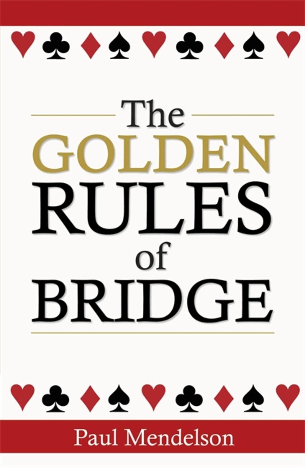 Cover: 9780716023593 | The Golden Rules Of Bridge | Paul Mendelson | Taschenbuch | Englisch