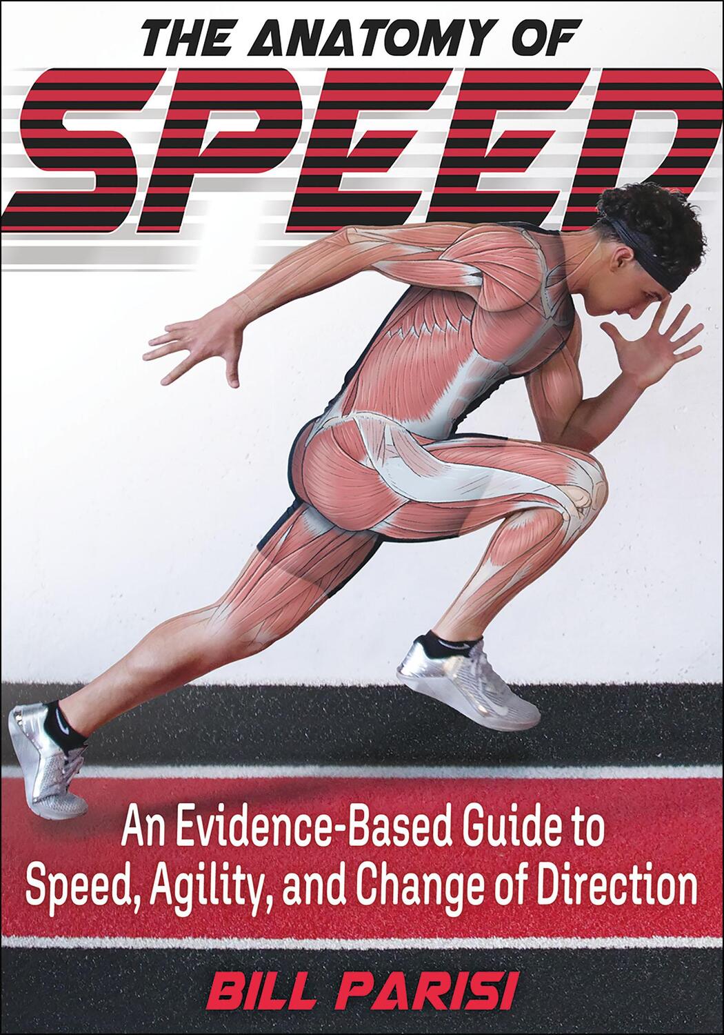 Cover: 9781492598992 | The Anatomy of Speed | Bill Parisi | Taschenbuch | Englisch | 2021