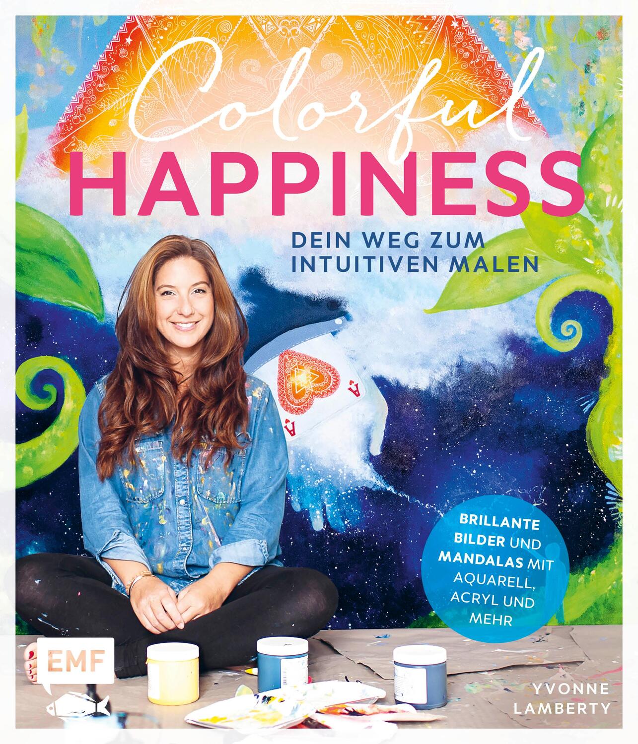 Cover: 9783960936428 | Colorful Happiness - Dein Weg zum Intuitiven Malen | Yvonne Lamberty