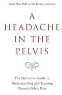 Cover: 9781788171892 | A Headache in the Pelvis | David, PhD Wise (u. a.) | Taschenbuch