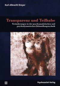 Cover: 9783837926033 | Transparenz und Teilhabe | Karl-Albrecht Dreyer | Taschenbuch | 195 S.
