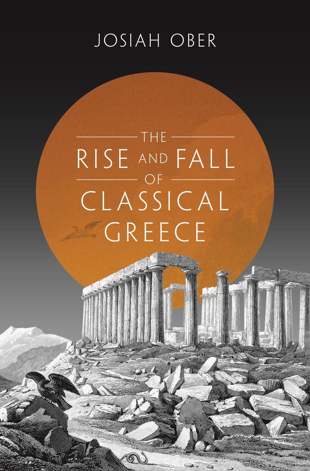 Cover: 9780691173146 | The Rise and Fall of Classical Greece | Josiah Ober | Taschenbuch