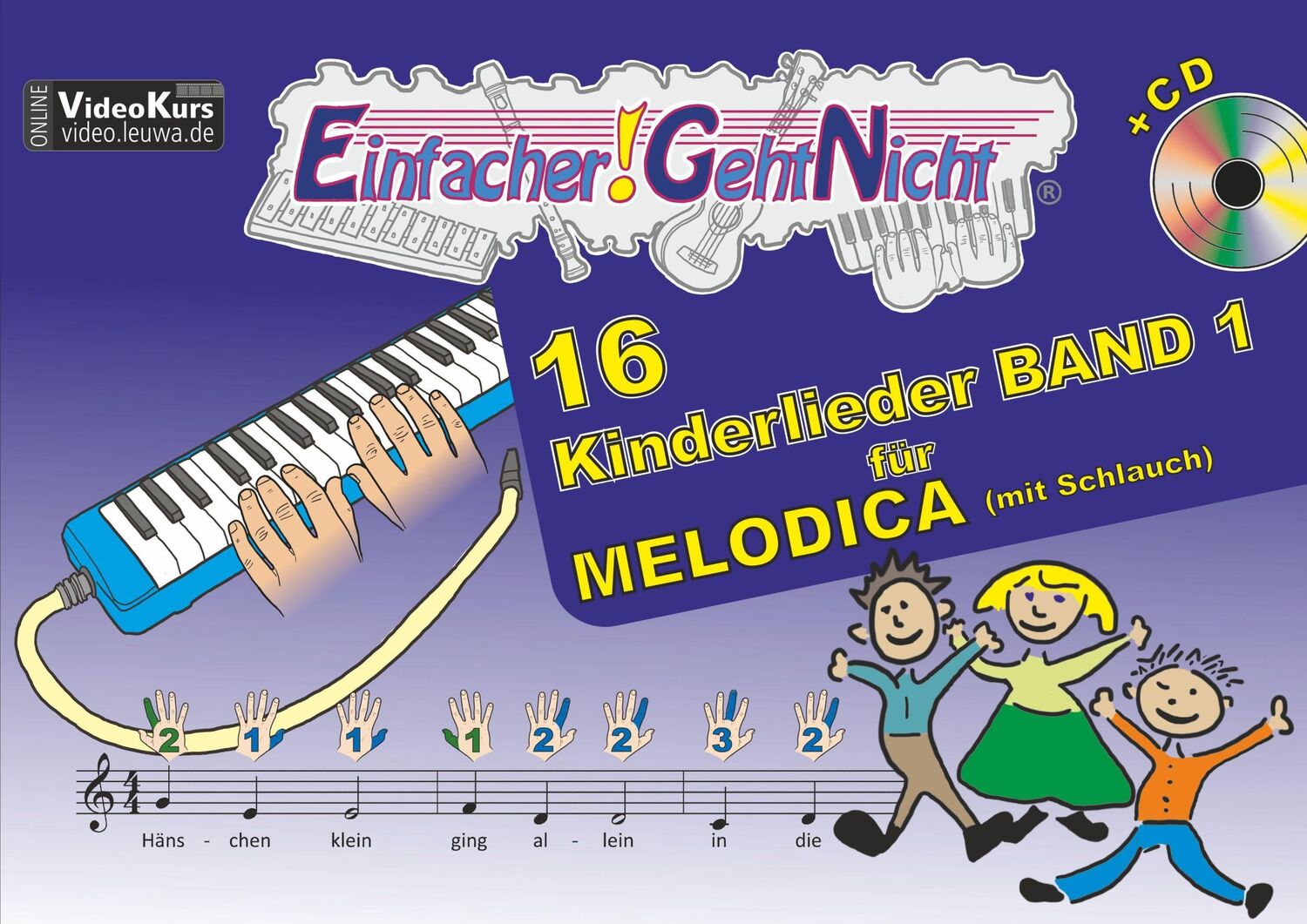 Cover: 9783940533371 | Einfacher!-Geht-Nicht: 16 Kinderlieder BAND 1 - für MELODICA (mit...