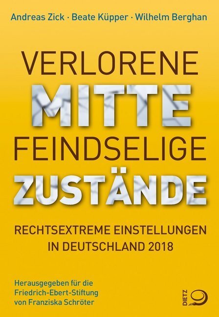 Cover: 9783801205447 | Verlorene Mitte - Feindselige Zustände | Andreas Zick (u. a.) | Buch