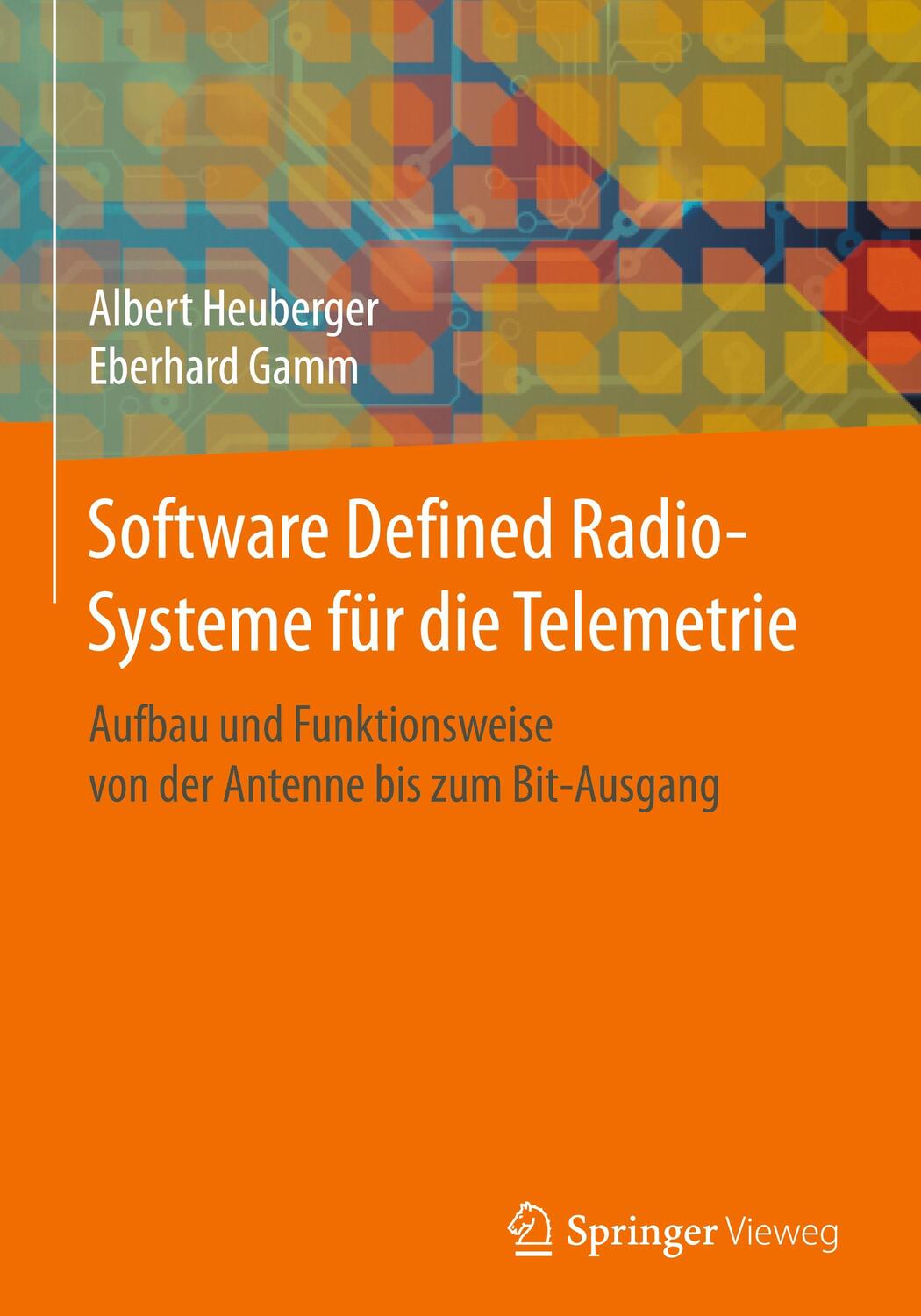 Cover: 9783662532331 | Software Defined Radio-Systeme für die Telemetrie | Heuberger (u. a.)