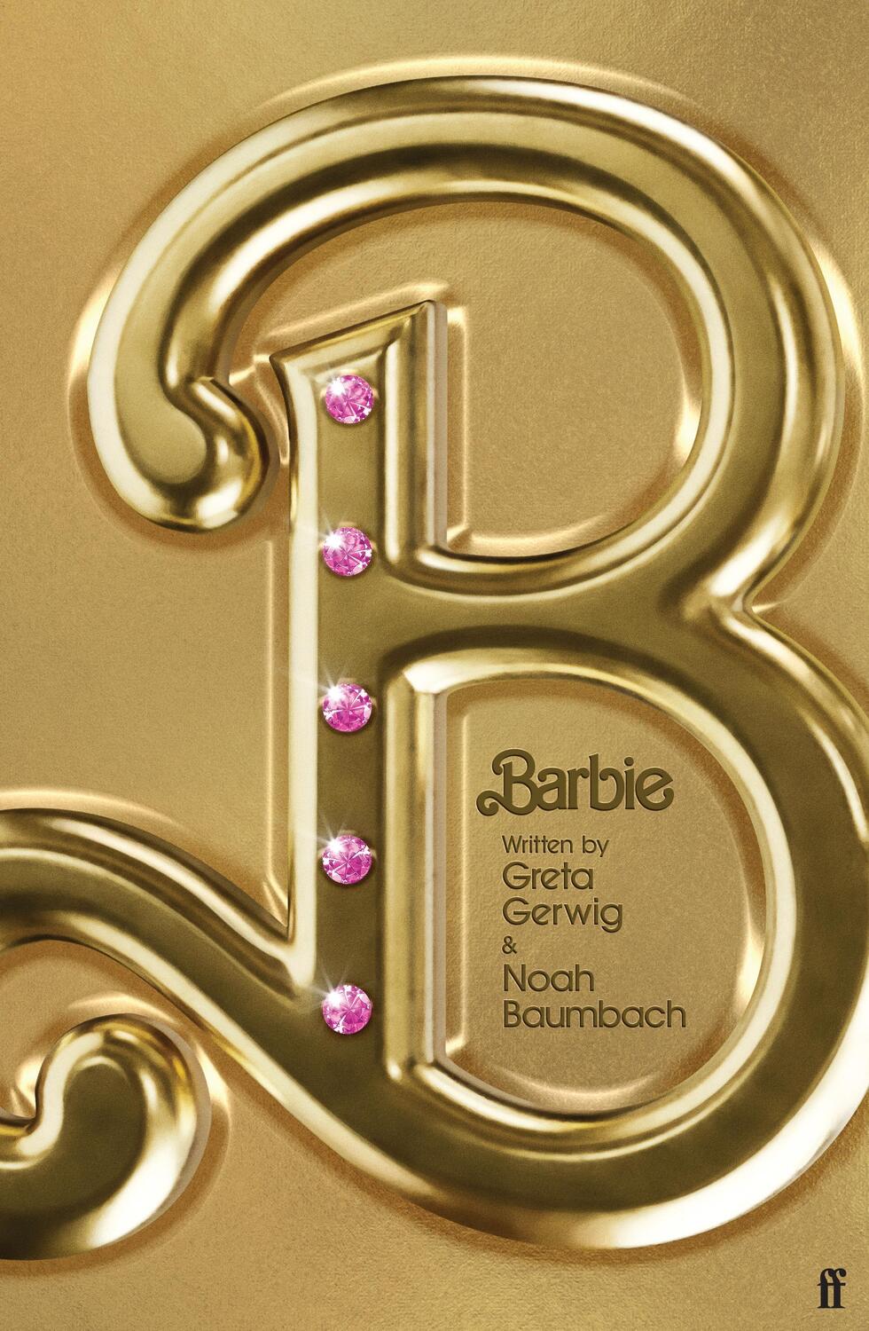 Cover: 9780571390137 | Barbie | The Screenplay | Noah Baumbach (u. a.) | Taschenbuch | 122 S.