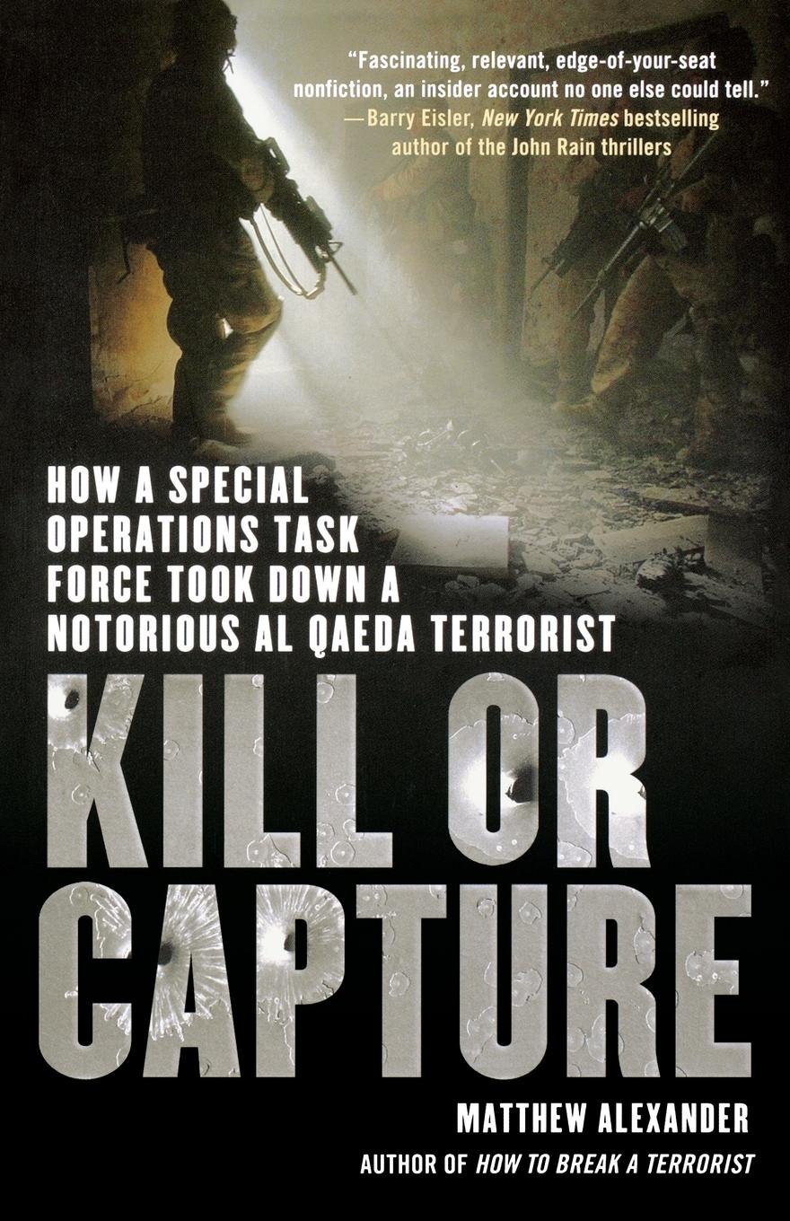 Cover: 9781250002051 | Kill or Capture | Matthew Alexander | Taschenbuch | Englisch | 2012