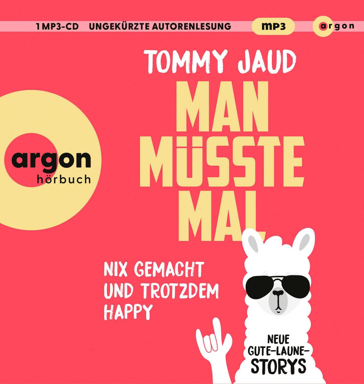 Cover: 9783839820957 | Man müsste mal - Nix gemacht und trotzdem happy | Tommy Jaud | MP3