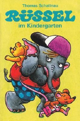 Cover: 9783896032010 | Rüssel im Kindergarten | Buch | Deutsch | 2005 | EAN 9783896032010