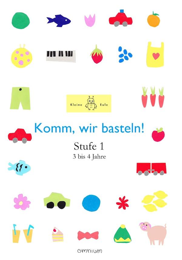 Cover: 9783942378109 | Komm, wir basteln! Stufe 1 | ab 2 Jahren | Mai Nakayama | Taschenbuch