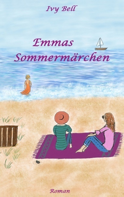 Cover: 9783748111719 | Emmas Sommermärchen | Ivy Bell | Taschenbuch | 336 S. | Deutsch | 2018