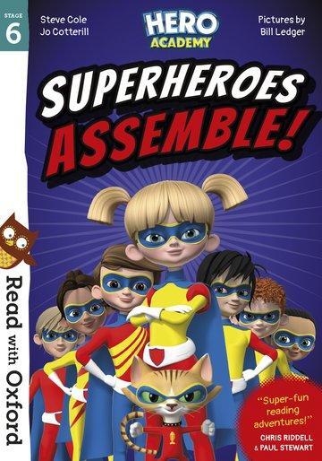 Cover: 9780192776099 | Read with Oxford: Stage 6: Hero Academy: Superheroes Assemble! | Buch