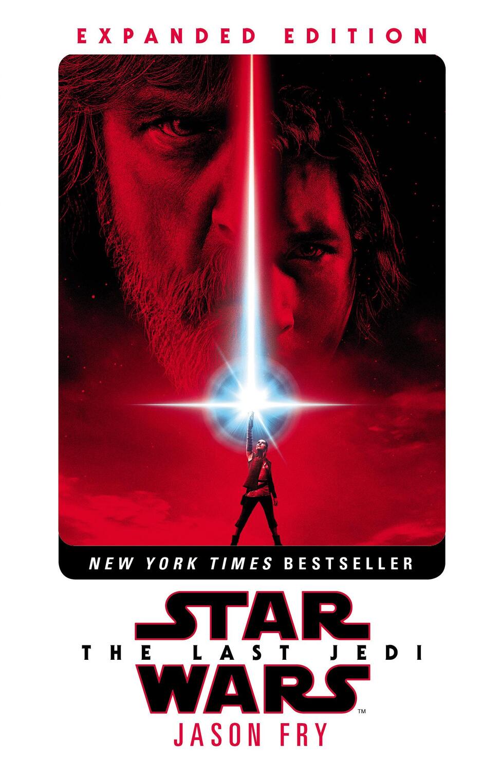 Cover: 9781787460249 | The Last Jedi: Expanded Edition (Star Wars) | Jason Fry | Taschenbuch