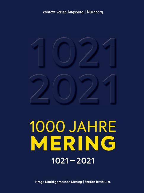 Cover: 9783946917373 | 1000 Jahre Mering | 1021-2021 | Marktgemeinde Mering | Buch | 732 S.