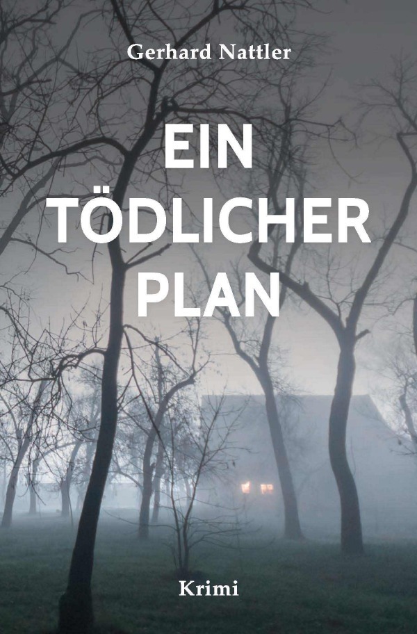 Cover: 9783750297036 | Ein tödlicher Plan | Krimi aus dem VEST Recklinghausen | Nattler