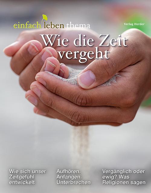 Cover: 9783451100932 | Wie die Zeit vergeht | einfach leben Thema | Rudolf Walter | Broschüre