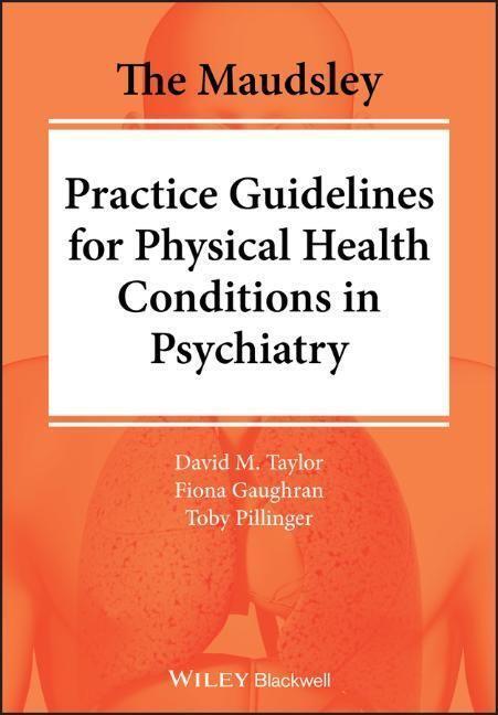 Cover: 9781119554202 | The Maudsley Practice Guidelines for Physical Health Conditions in...
